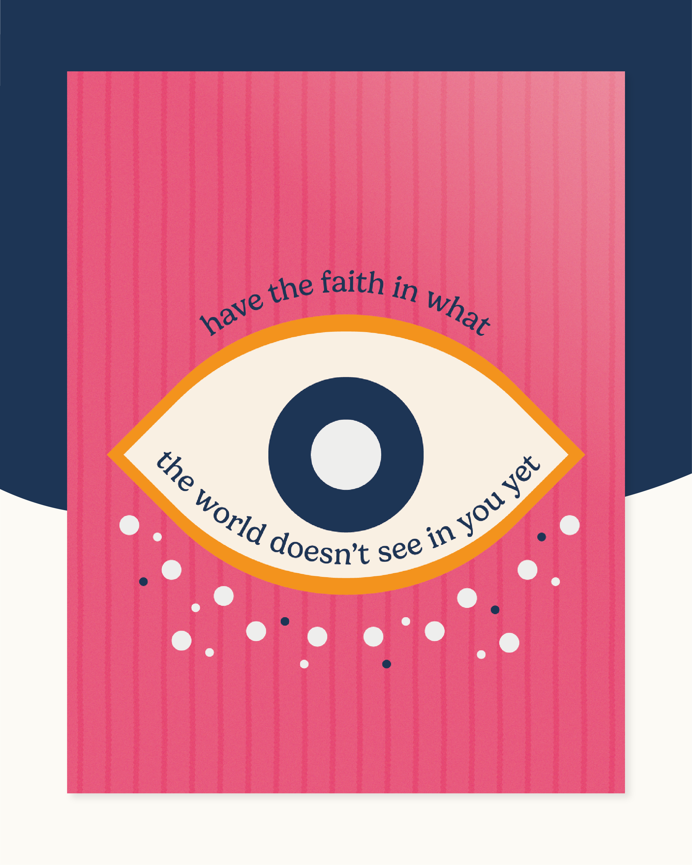 Have Faith In Your Self