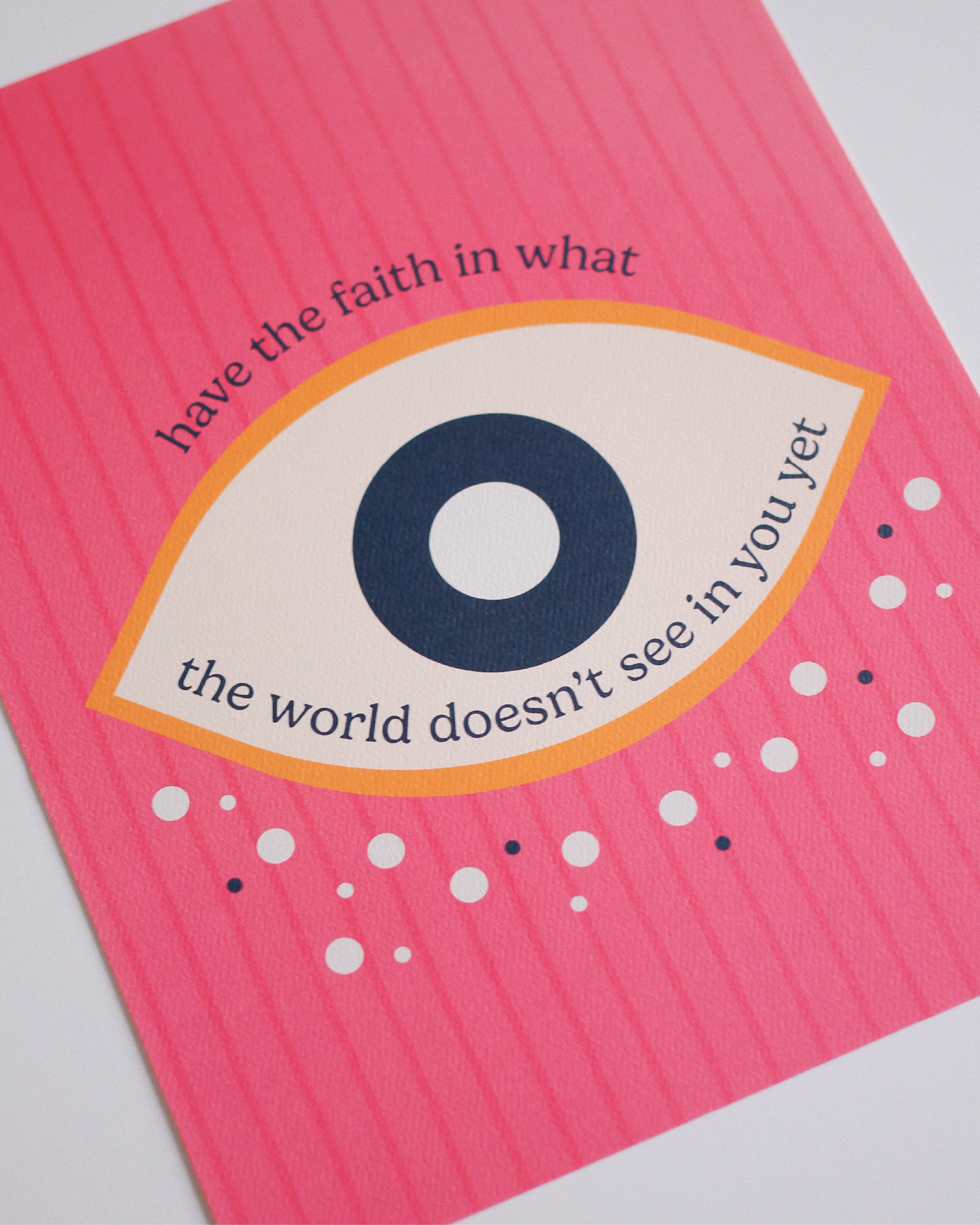 Have Faith In Your Self