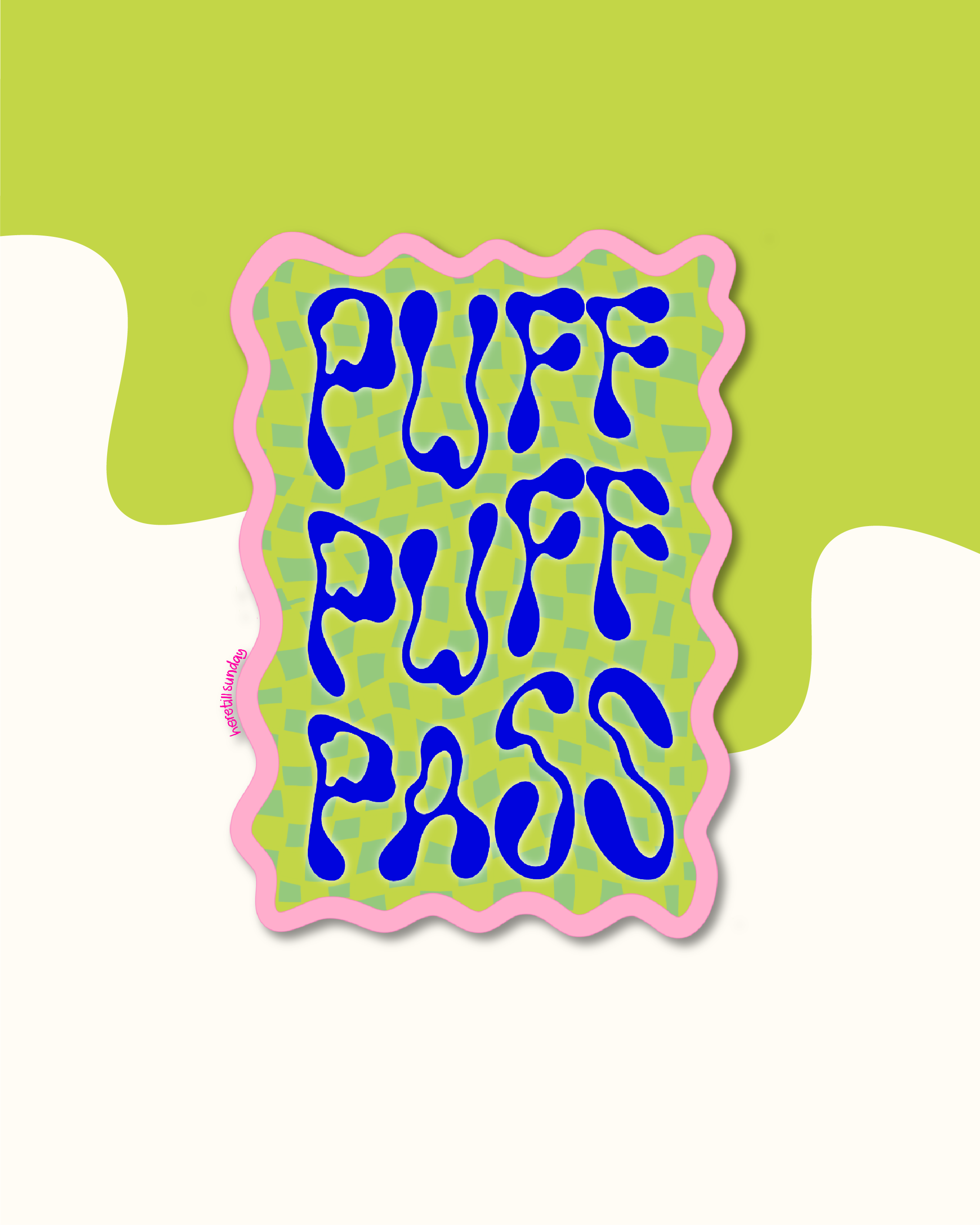 Puff Puff Pass Sticker