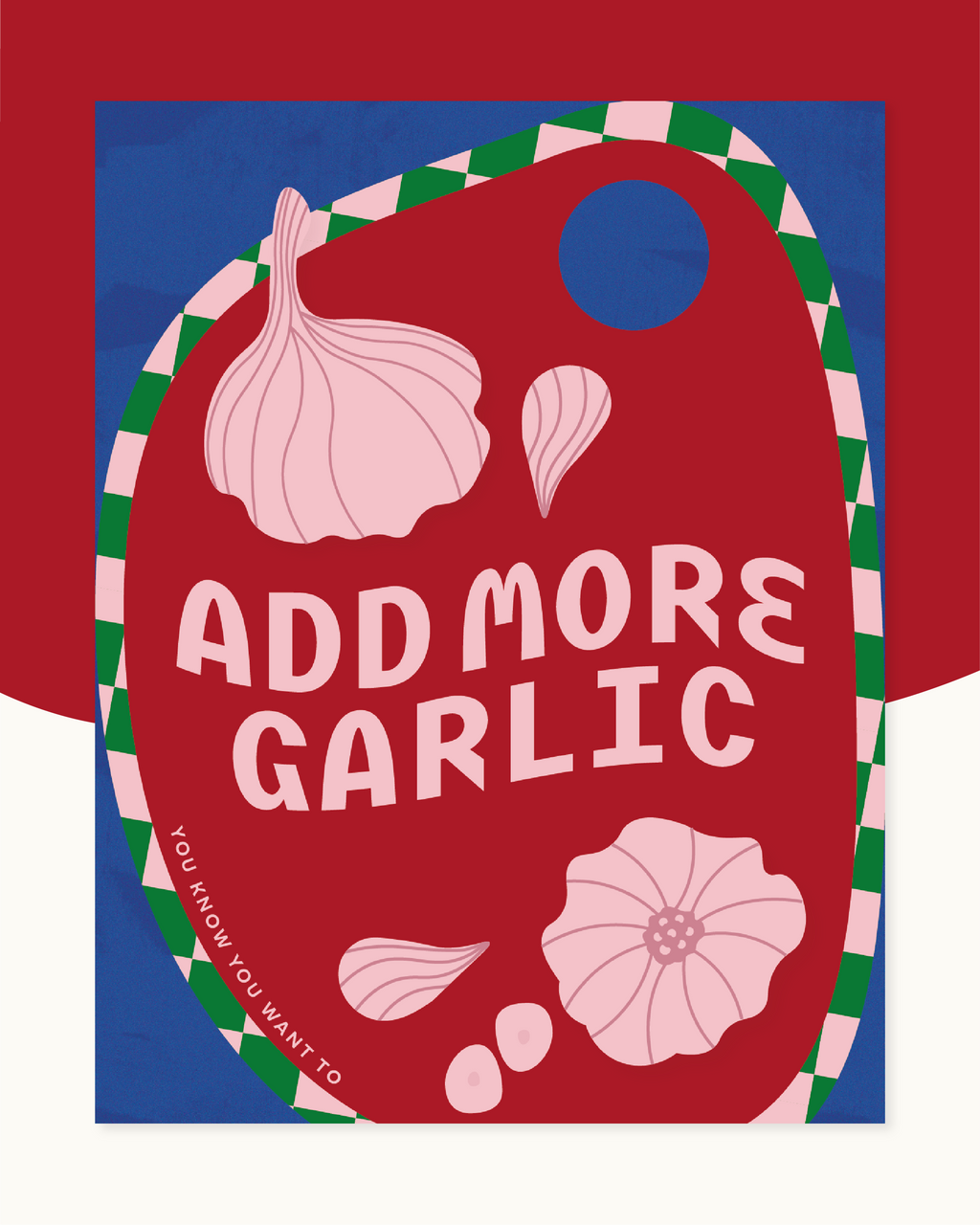 Add More Garlic