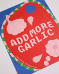 Add More Garlic