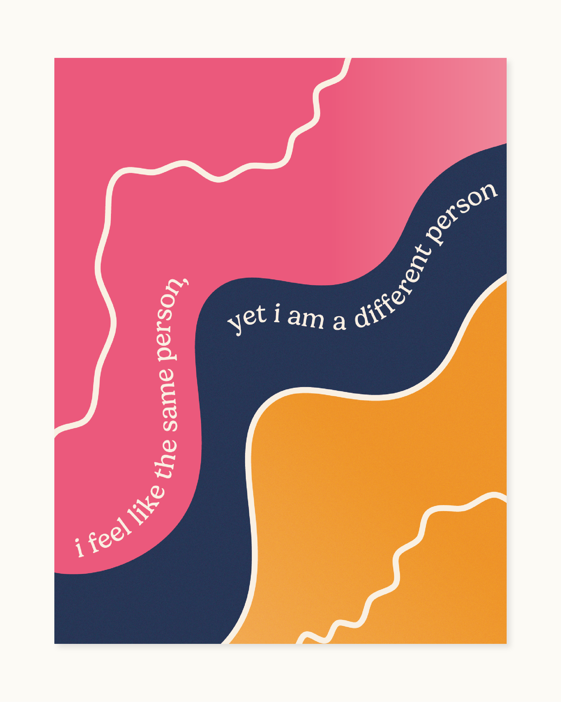 I Am the Same but Different Person