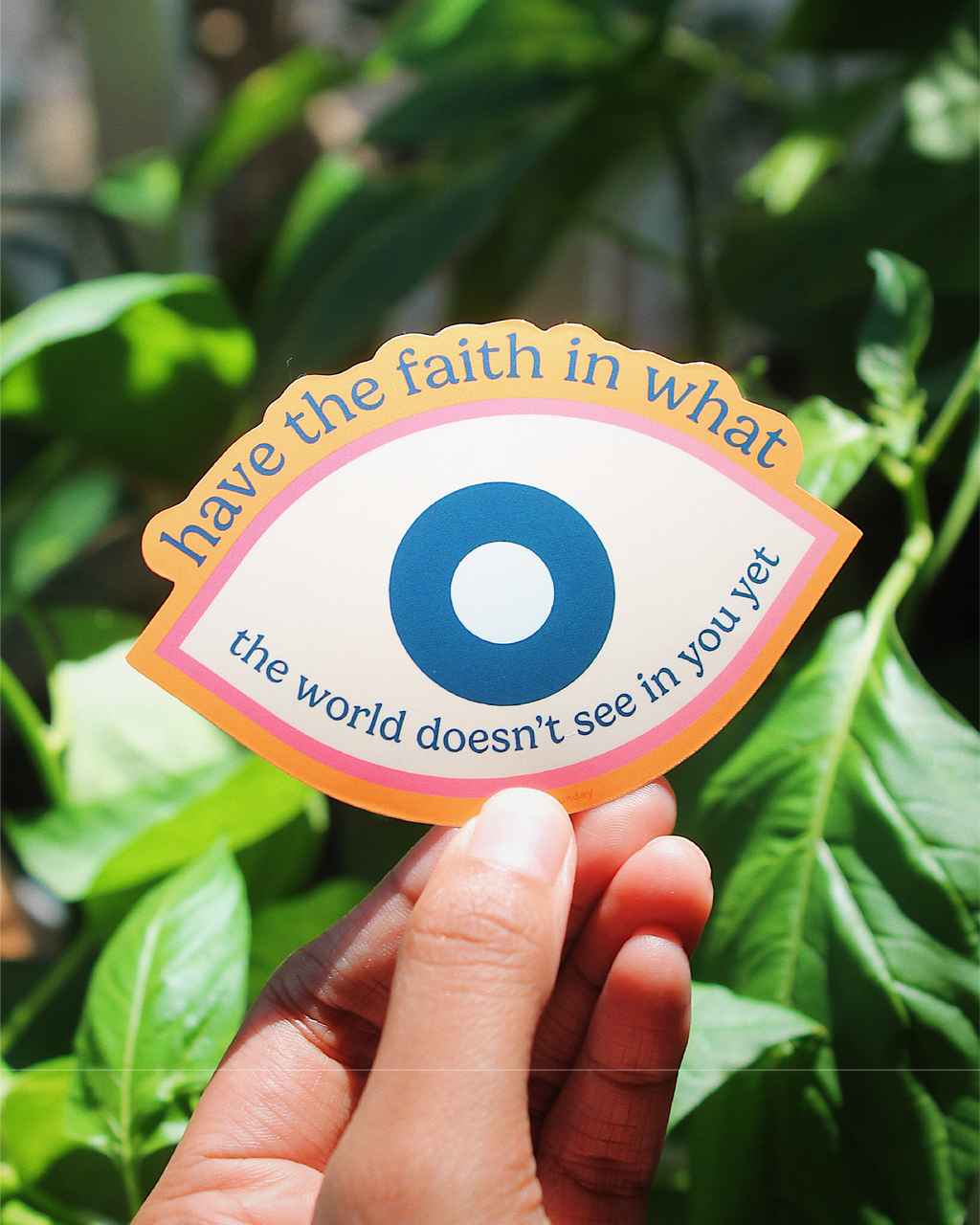Have the Faith in Yourself Sticker
