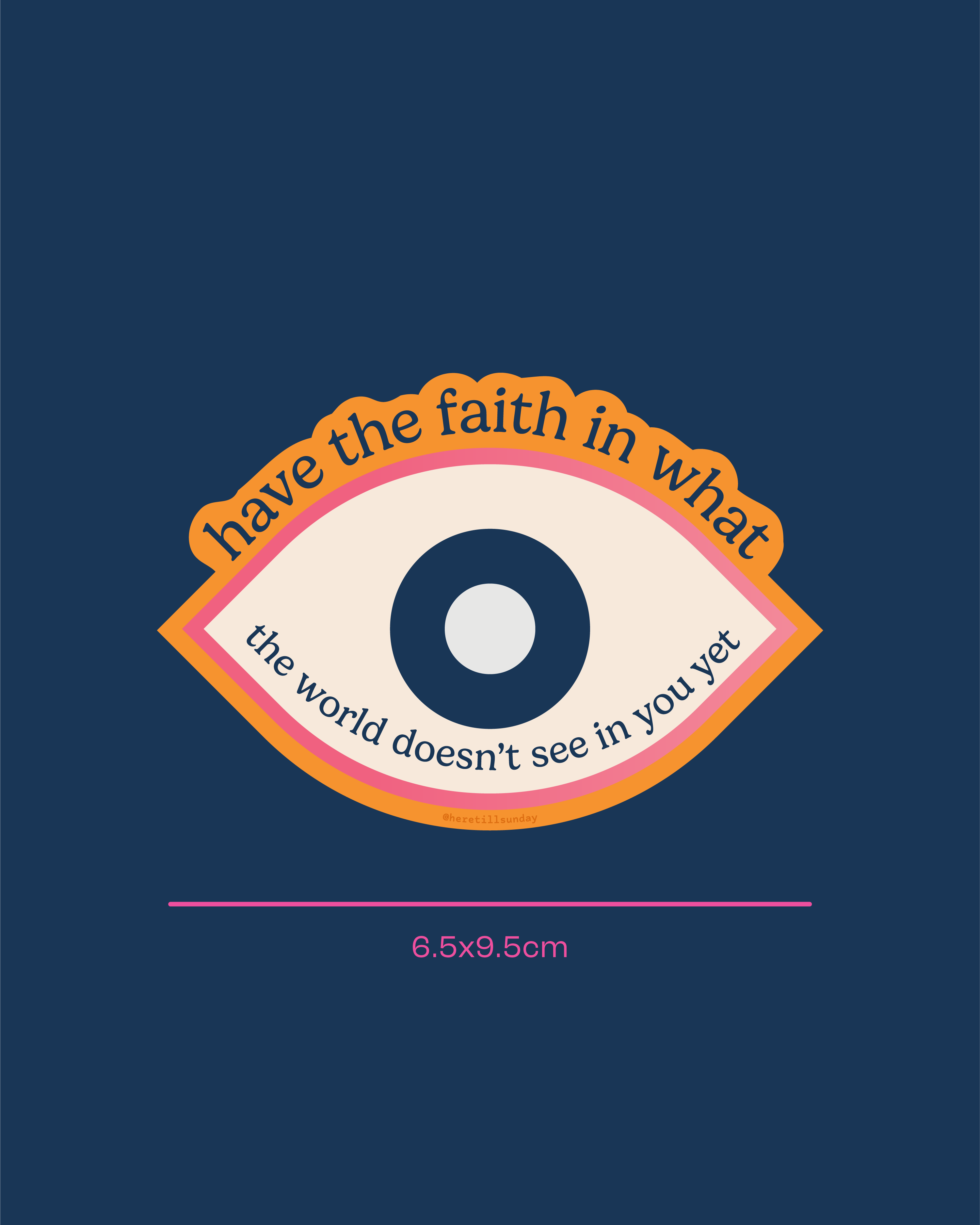 Have the Faith in Yourself Sticker