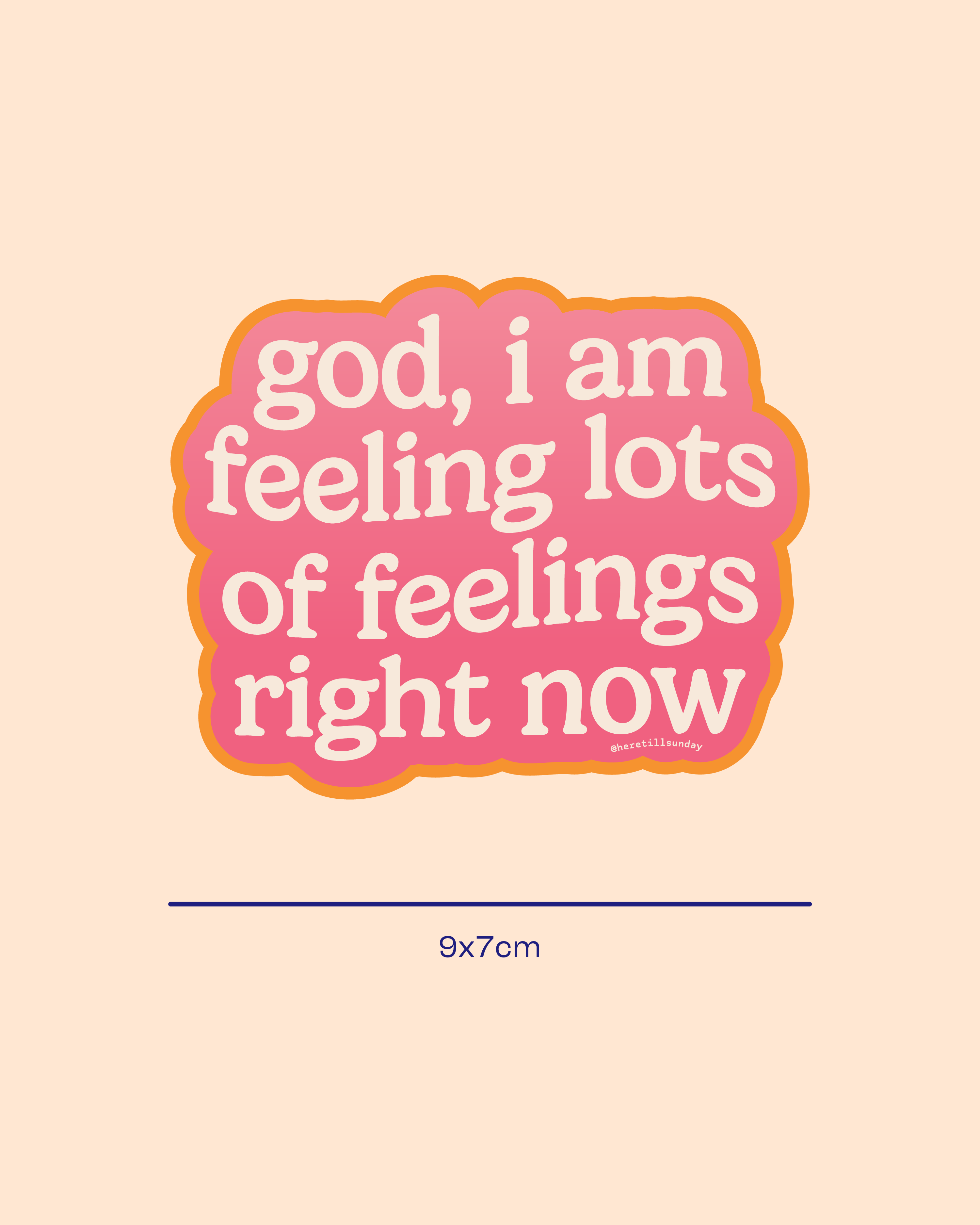 Have Lots of Feelings Sticker