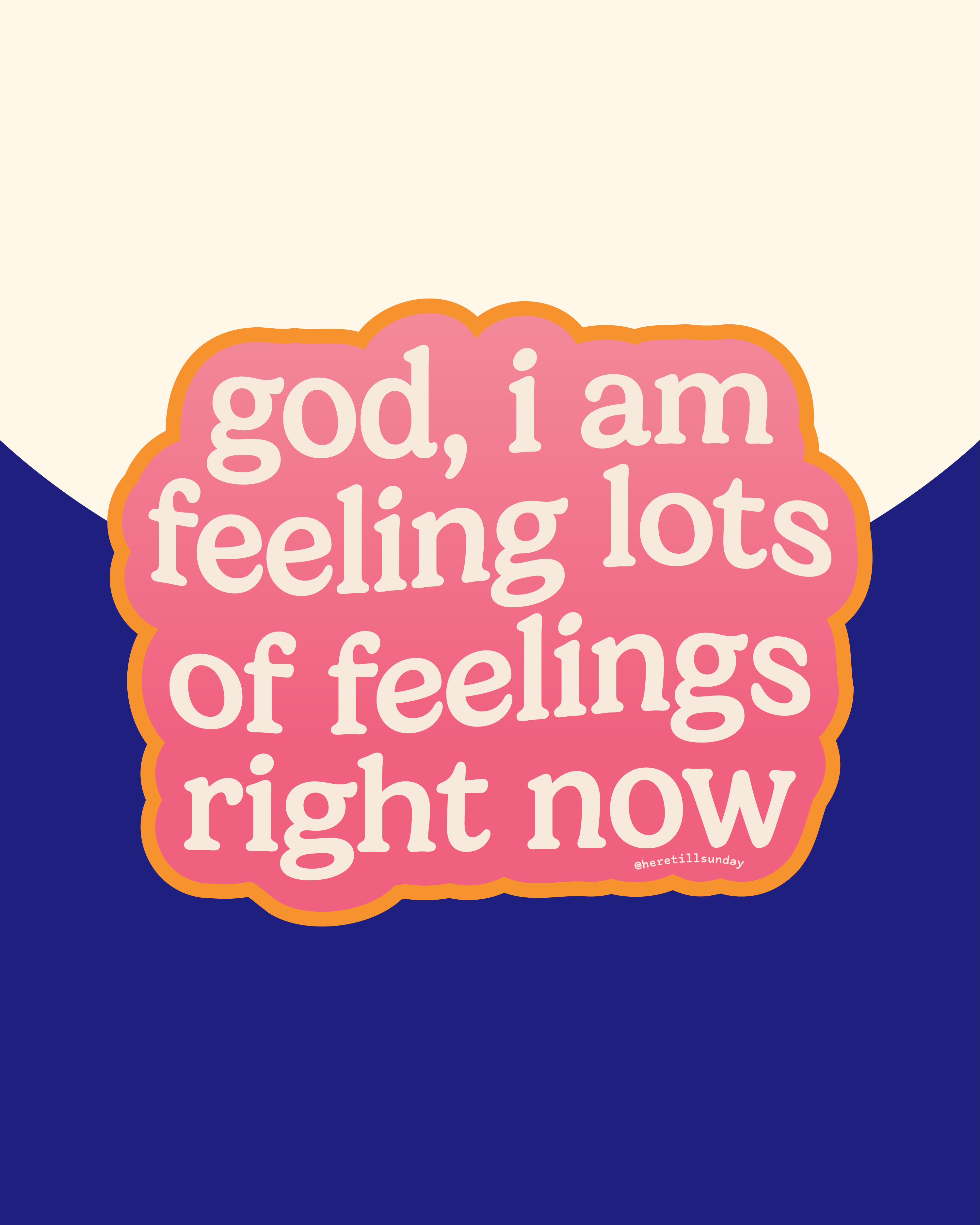 Have Lots of Feelings Sticker