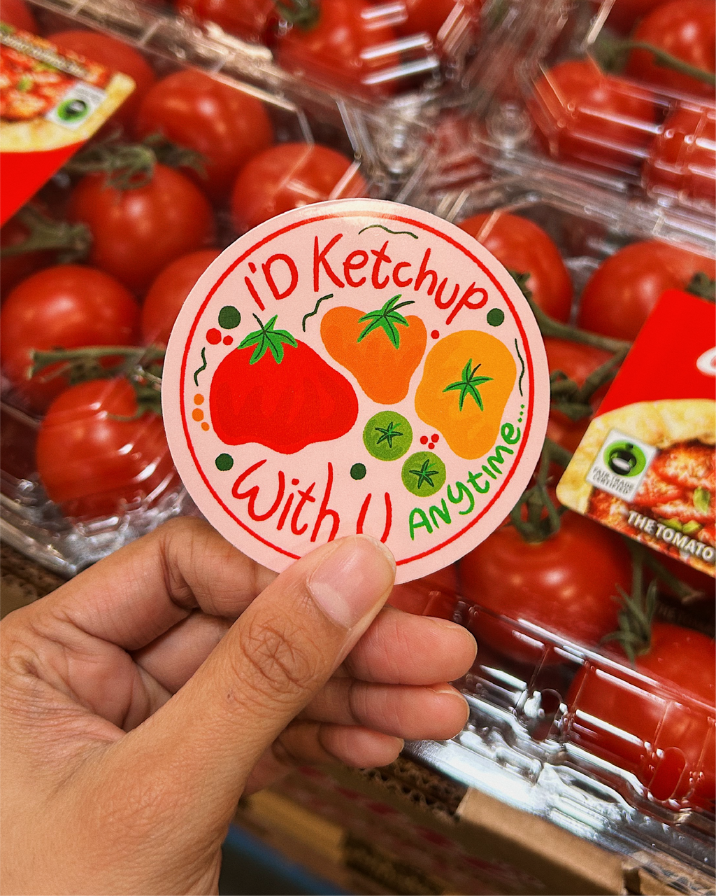 I'd Ketchup With You Sticker