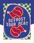 Defrost Your Meat